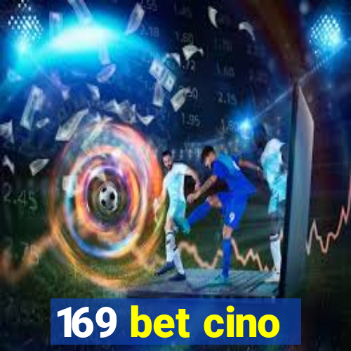 169 bet cino